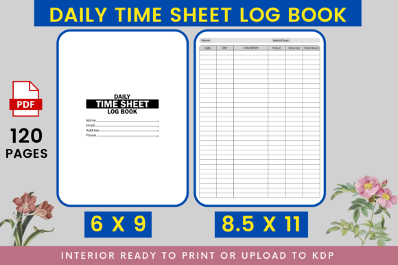 Streamline Your Daily Time Management with the Daily Time Sheet Log Book KDP Interior